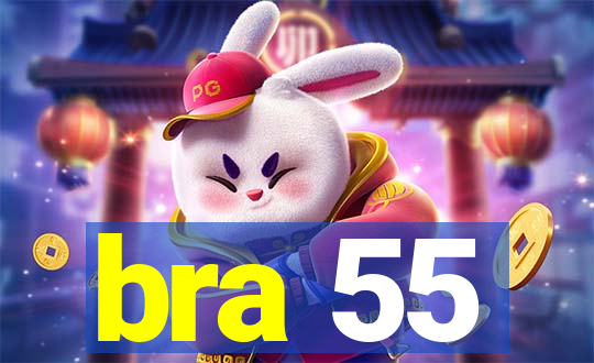 bra 55